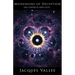 Messengers of Deception: UFO Contacts and Cults