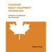 Canadian Heavy Equipment Technician: Certificate of Qualification Test Preparation