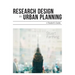 Research Design in Urban Planning: A Student′s Guide
