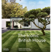 The Iconic British House: Modern Architectural Masterworks Since 1900