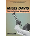 Miles Davis: The Definitive Biography