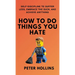 How To Do Things You Hate: Self-Discipline to Suffer Less, Embrace the Suck, and Achieve Anything