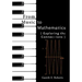 From Music to Mathematics: Exploring the Connections