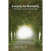 Longing for Belonging: Pilgrimage of Transformation