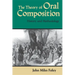 The Theory of Oral Composition: History and Methodology