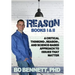 Reason: Books I & II: A Critical Thinking-, Reason-, and Science-based Approach to Issues That Matter