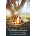 The Golden Present: Daily Inspirational Readings by Sri Swami Satchidananda