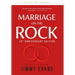 Marriage on the Rock 25th Anniversary Edition: The Comprehensive Guide to a Solid, Healthy, and Lasting Marriage