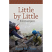 Little by Little, Kilimanjaro