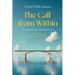 The Call From Within
