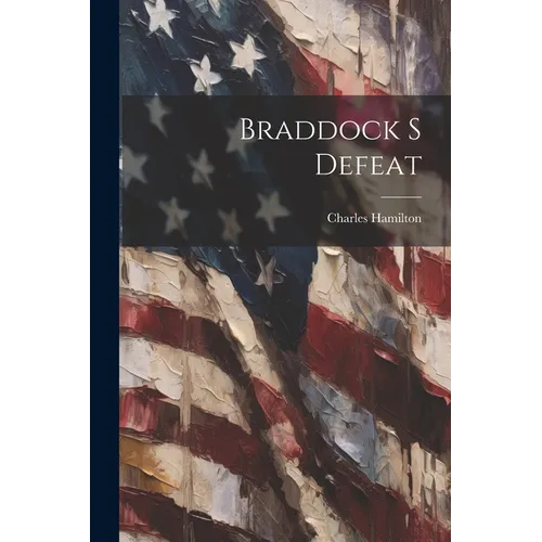 Braddock S Defeat