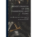 Miner's Manual of saw Hammering and Filing