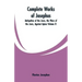 Complete Works of Josephus: Antiquities of the Jews, the Wars of the Jews, Against Apion Volume II