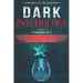Dark Psychology: 3 Books In 1: Manipulation, Persuasion and Dark Psychology. Learn How To Analyze People With NLP, Hypnosis and Mind Co