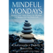 Mindful Mondays