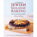 The 10th Anniversary Edition A Treasury of Jewish Holiday Baking