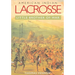 American Indian Lacrosse: Little Brother of War