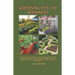 Gardening Tips for Beginners: Step-by-step handbook for first-time gardeners: The need to develop a plan, create a layout, and the importance of sui