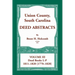 Union County, South Carolina, Deed Abstracts Volume III: Deed Books L-P, 1811-1820 [1770-1820]