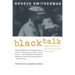 Black Talk: Words and Phrases from the Hood to the Amen Corner