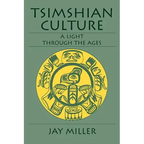 Tsimshian Culture: A Light Through the Ages