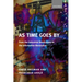As Time Goes by from the Industrial Revolutions to the Information Revolution (Paperback)