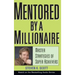 Mentored by a Millionaire: Master Strategies of Super Achievers