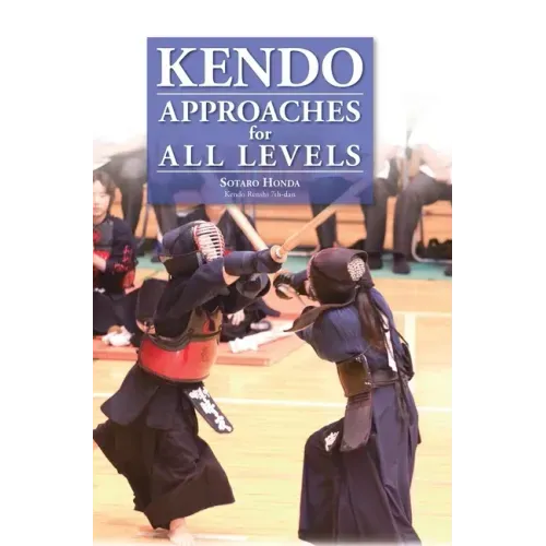 Kendo - Approaches for All Levels