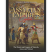 The Assyrian Empire's Capitals: The History and Legacy of Nineveh, Assur, and Nimrud