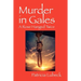 Murder in Gales: A Rose Hanged Twice