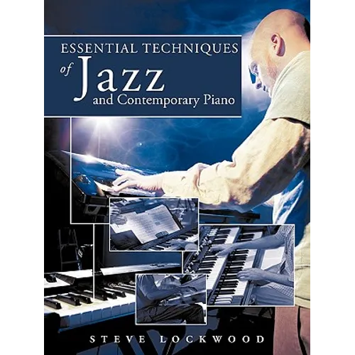 Essential Techniques of Jazz and Contemporary Piano
