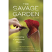 The Savage Garden: Cultivating Carnivorous Plants