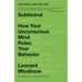 Subliminal: How Your Unconscious Mind Rules Your Behavior (Pen Literary Award Winner)