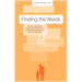 Finding the Words: How to Talk with Children and Teens about Death, Suicide, Homicide, Funerals, Cremation, and Other End-Of-Life Matters