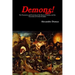 Demons! The Possession and Exorcism of the Nuns of Loudun, and the Execution of Urbain Grandier