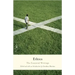 Ethics: The Essential Writings