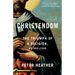 Christendom: The Triumph of a Religion, AD 300-1300
