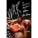 W.A.R.: The Unauthorized Biography of William Axl Rose