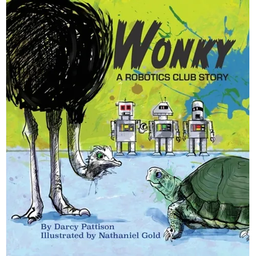 Wonky: A Robotics Club Story