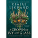 A Crown of Ivy and Glass