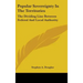 Popular Sovereignty In The Territories: The Dividing Line Between Federal And Local Authority