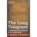 The Long Telegram: A 1946 Call for Containment of the Soviet Union