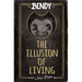 The Illusion of Living: An Afk Book (Bendy)