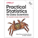 Practical Statistics for Data Scientists: 50+ Essential Concepts Using R and Python