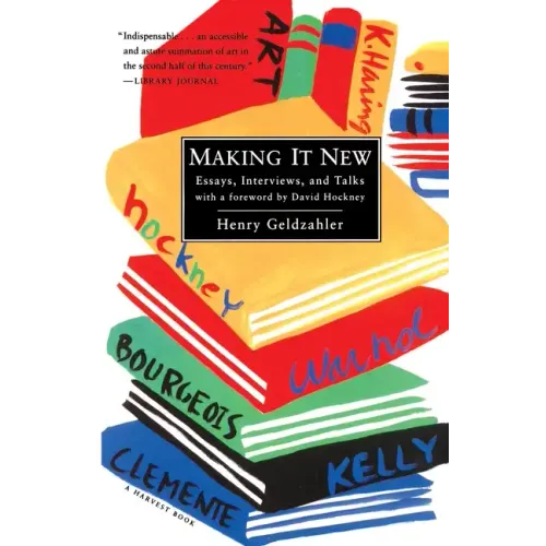 Making It New: Essays, Interviews & Talks