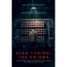 Alan Turing: The Enigma: The Book That Inspired the Film the Imitation Game - Updated Edition