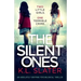 The Silent Ones: An absolutely gripping psychological thriller