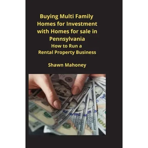 Buying Multi Family Homes for Investment with Homes for sale in Pennsylvania: How to Run a Rental Property Business