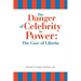 The Danger of Celebrity in Power: the Case of Liberia