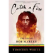 Catch a Fire: The Life of Bob Marley